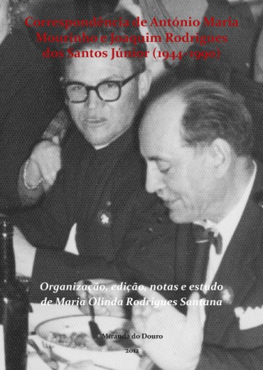 Correspondência de António Maria Mourinho e Joaquim Rodrigues dos Santos Júnior (1944-1990)